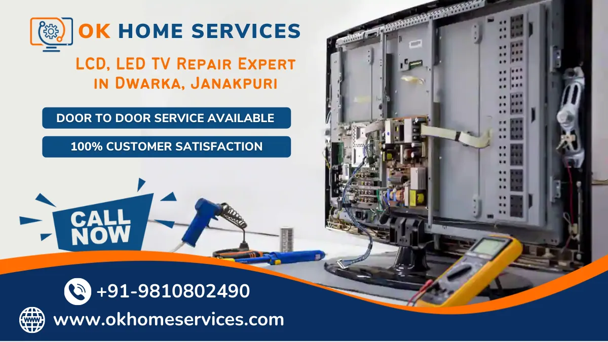 LED, LCD TV Reapir expert in Dwarka Janakpuri